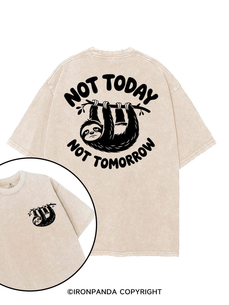 NOT TODAY NOT TOMORROW LAZY SLOTH printed Gym Shirt