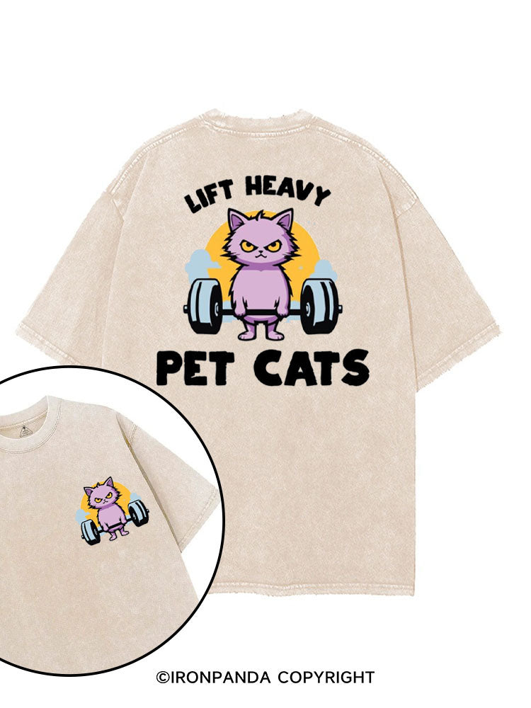 LIFT HEAVY PET CATS FUNNY printed Gym Shirt