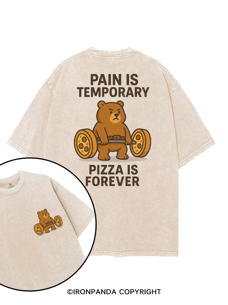PAIN IS TEMPORARY PIZZA IS FOREVER printed Gym Shirt
