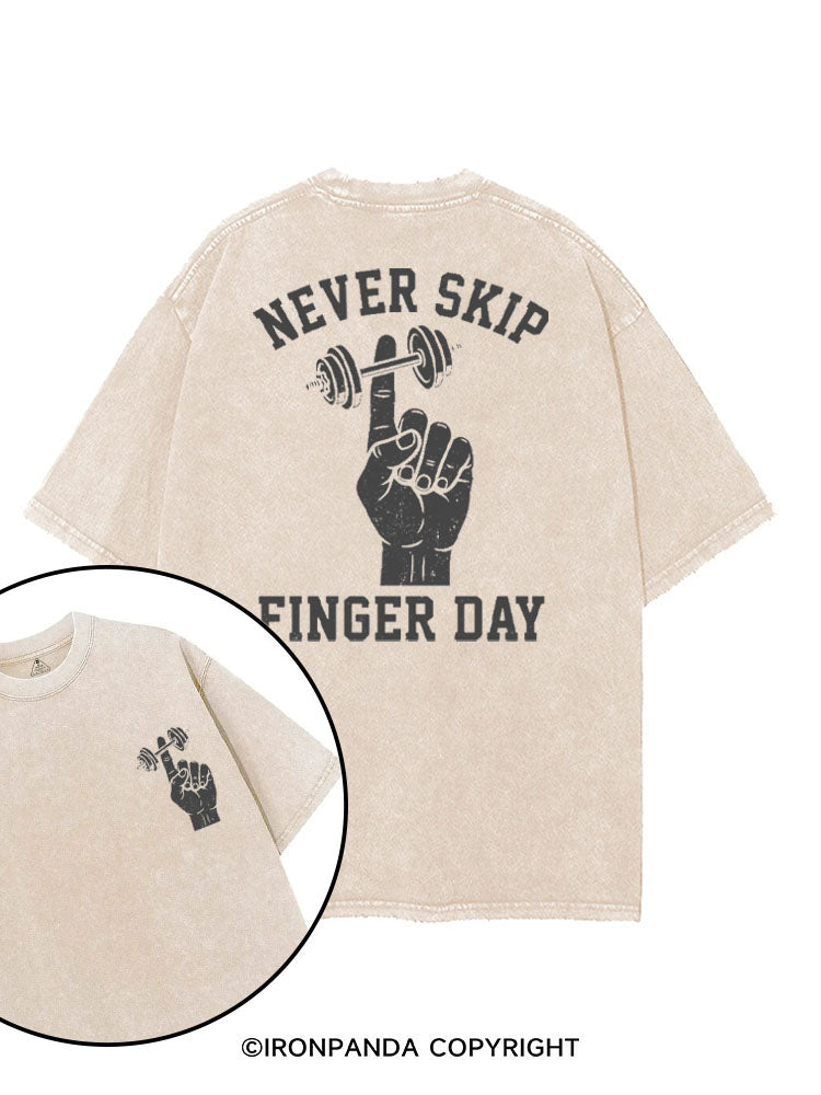 NEVER SKIP FINGER DAY printed Gym Shirt