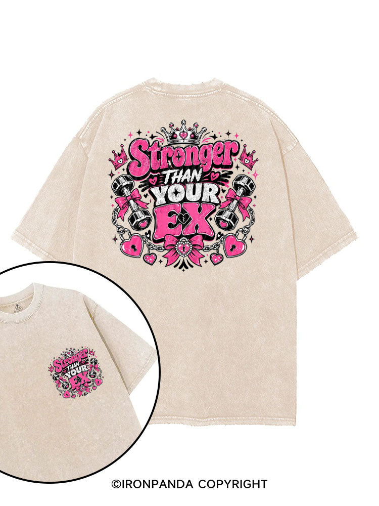 STRONGER THAN YOUR EX WORKOUT printed Gym Shirt