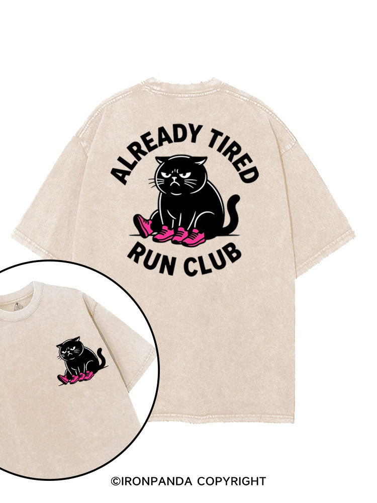 ALREADY TIRED RUN CLUB printed Gym Shirt