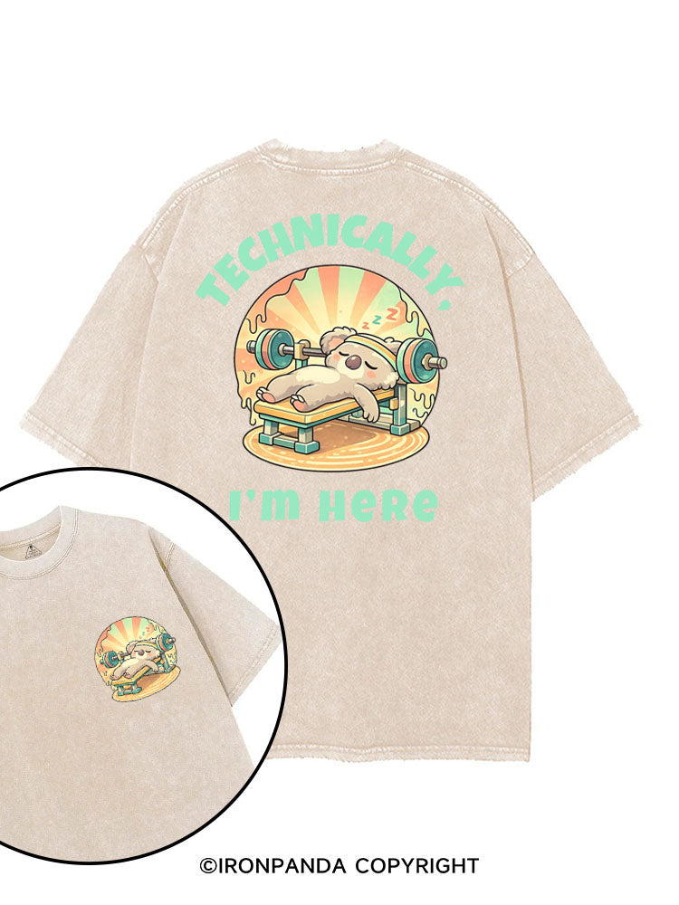 TECHNICALLY, I'M HERE printed Gym Shirt