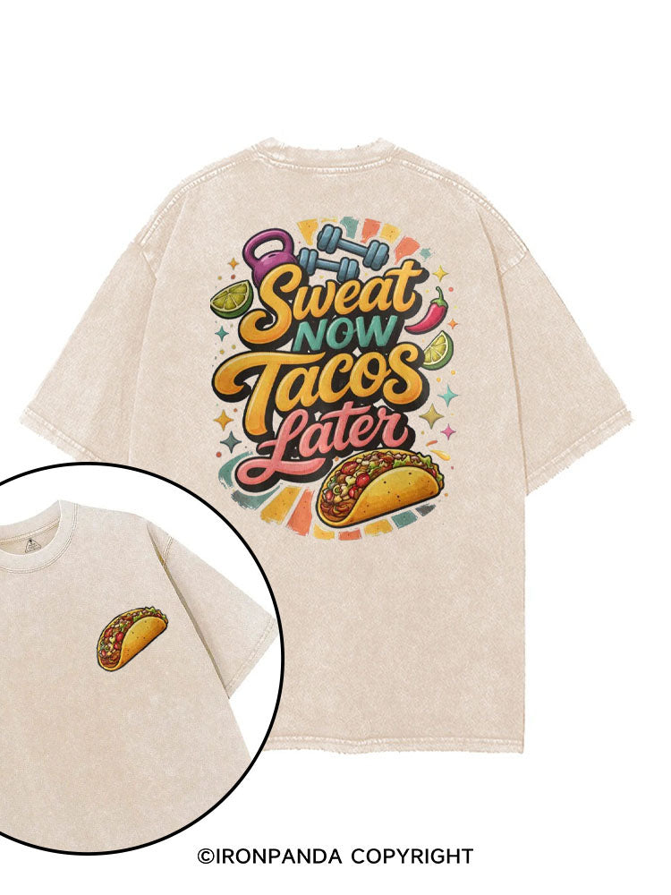SWEAT NOW TACOS LATER printed Gym Shirt
