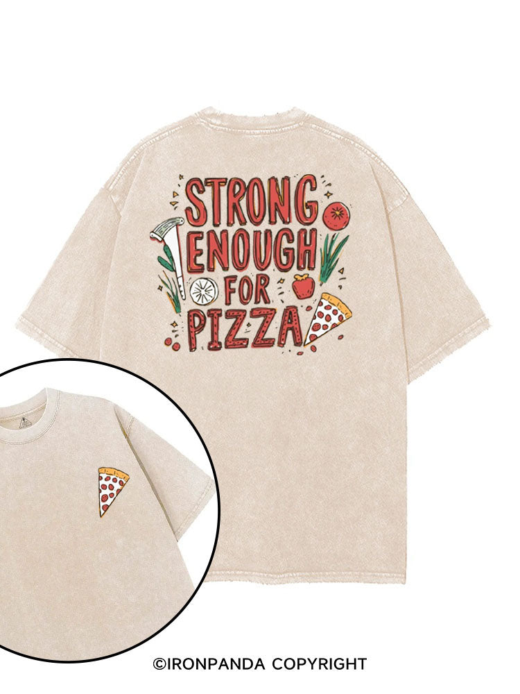 STRONG ENOUGH FOR PIZZA printed Gym Shirt