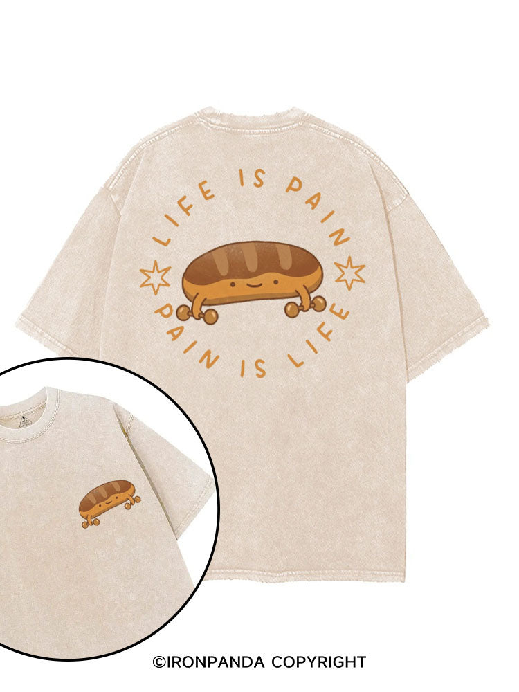 LIFE IS PAIN PAIN IS LIFE printed Gym Shirt