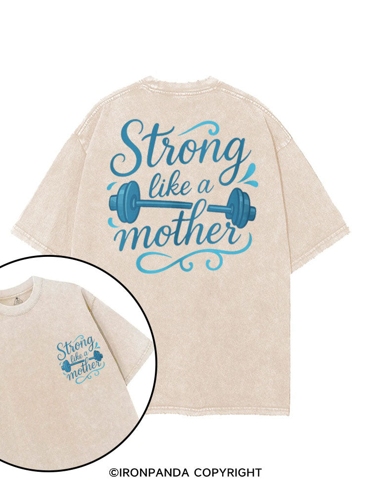 STRONG LIKE A MOTHER printed Gym Shirt