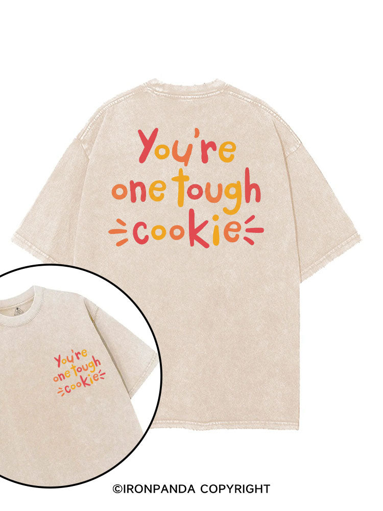 YOU'RE ONE TOUGH COOKIE printed Gym Shirt