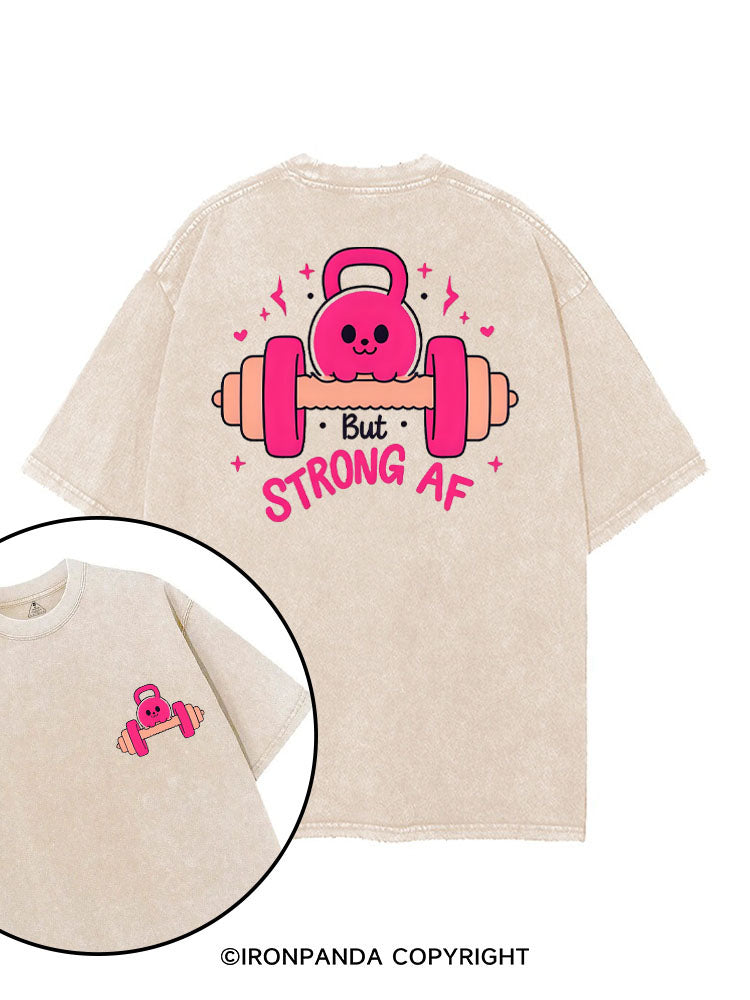 BUT STRONG AF printed Gym Shirt