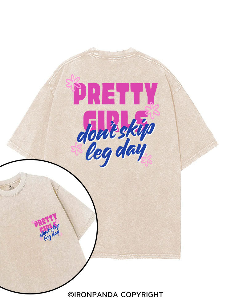 PRETTY GIRLS DON'T SKIP LEG DAY printed Gym Shirt