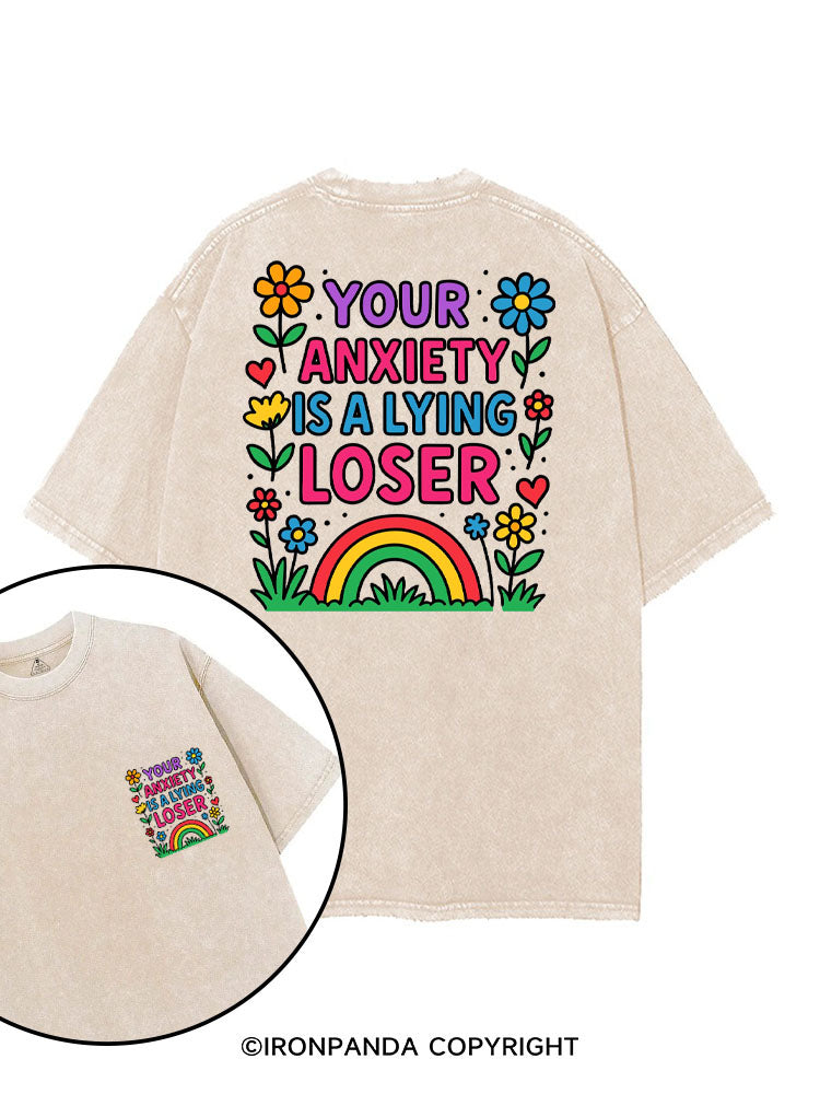 YOUR ANXIETY IS A LYING LOSER printed Gym Shirt