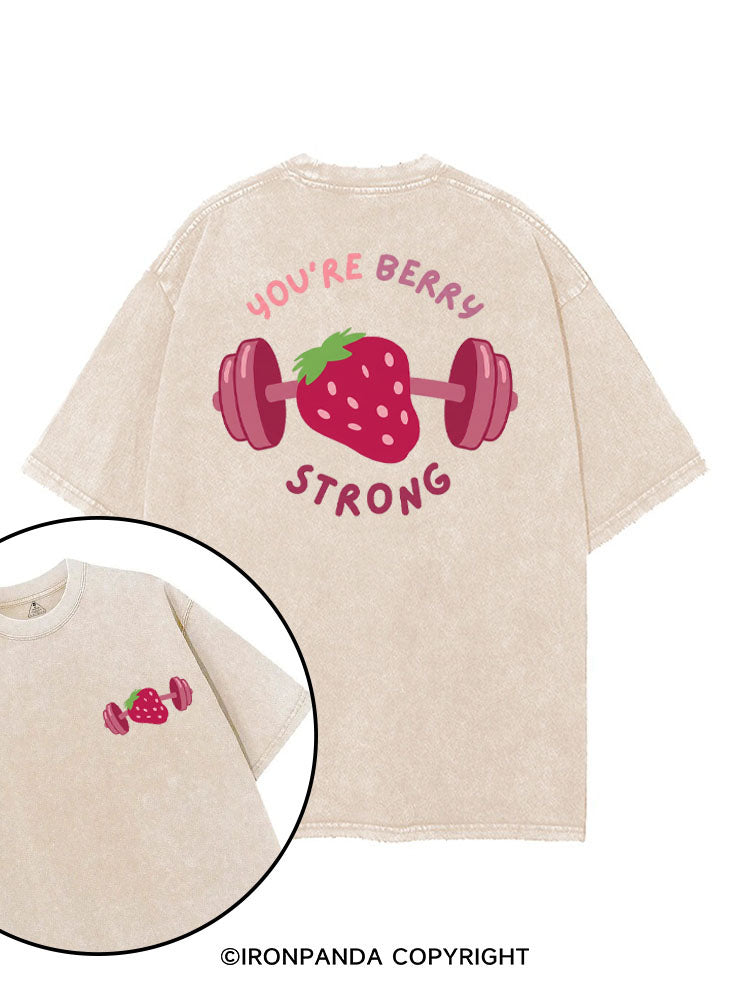 YOU'RE BERRY STRONG printed Gym Shirt