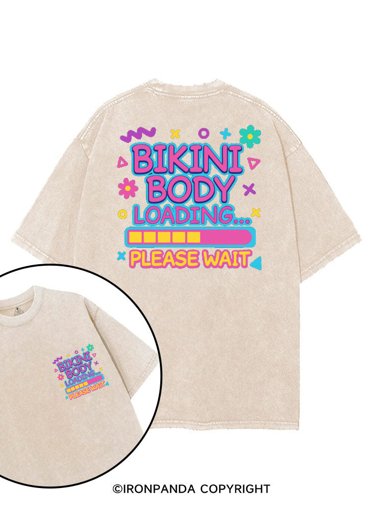 BIKINI BODY LOADING PLEASE WAIT printed Gym Shirt