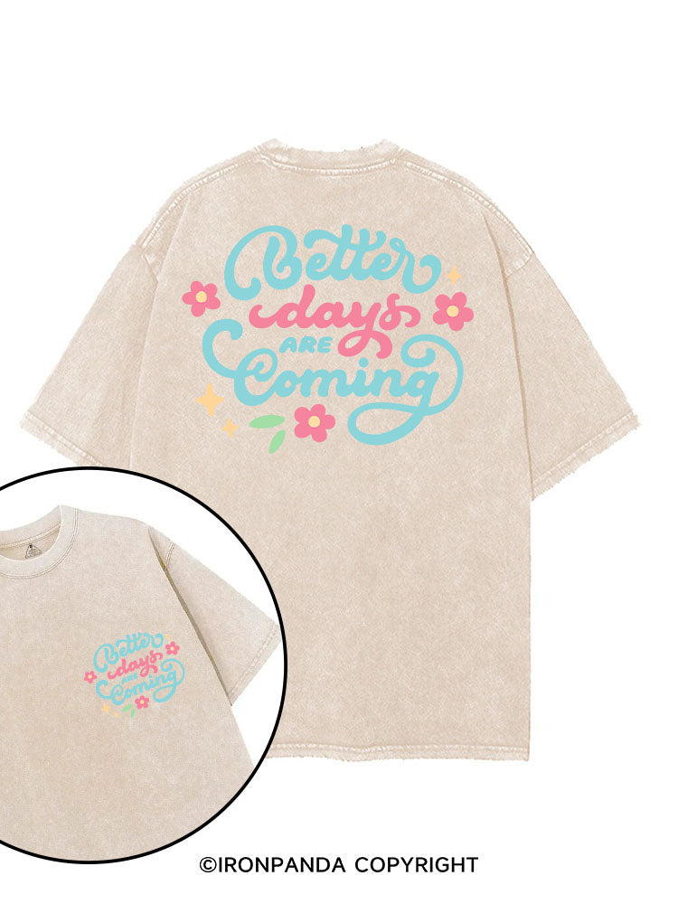 BETTER DAYS ARE COMING printed Gym Shirt