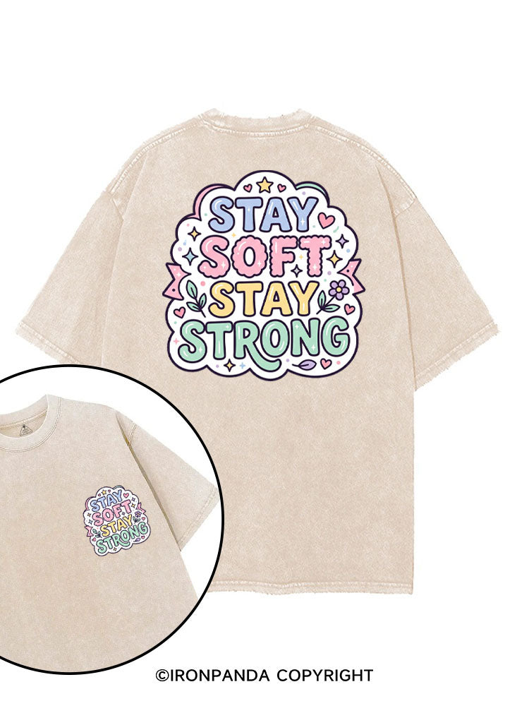 STAY SOFT STAY STRONG printed Gym Shirt