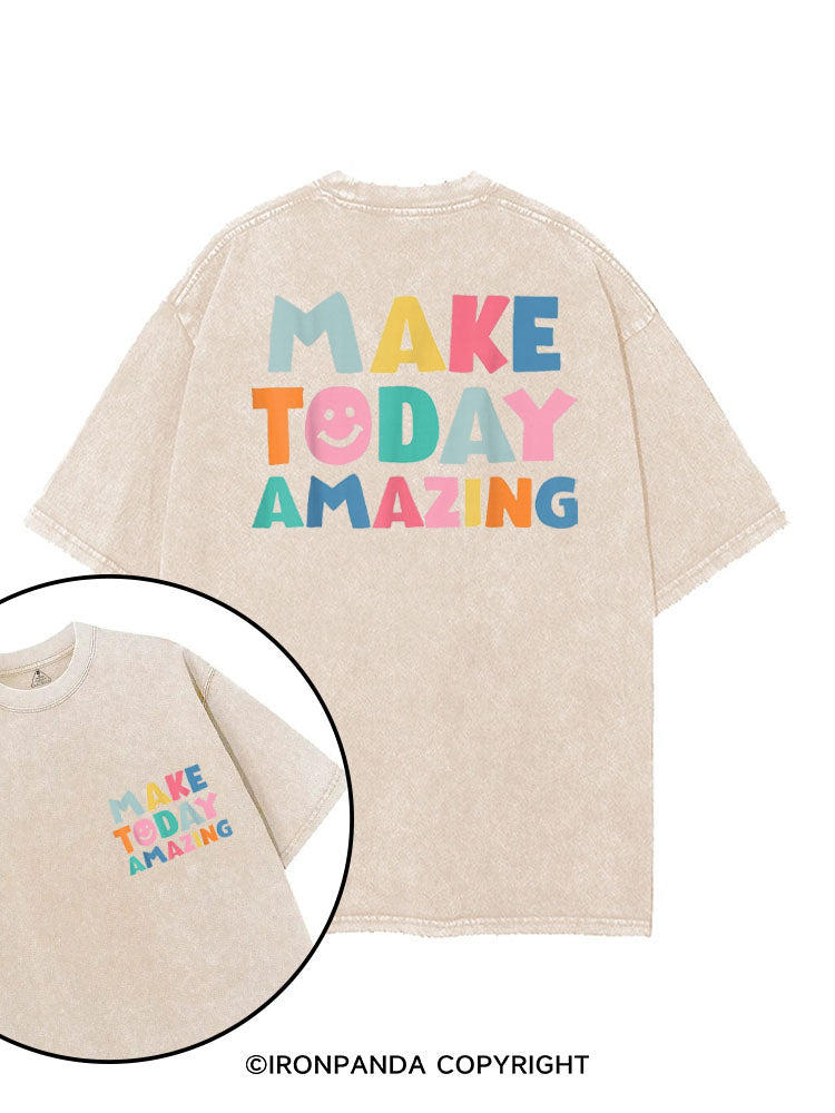 YOU MAKE TODAY AMAZING printed Gym Shirt
