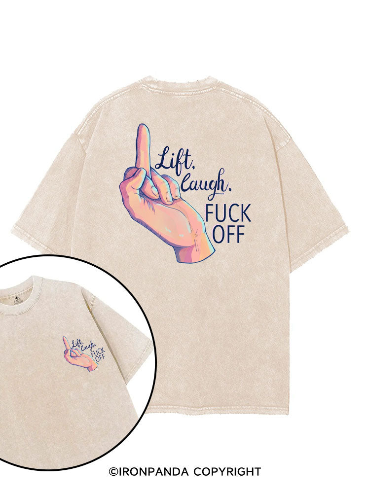 LIFT LAUGH FUCK OFF printed Gym Shirt
