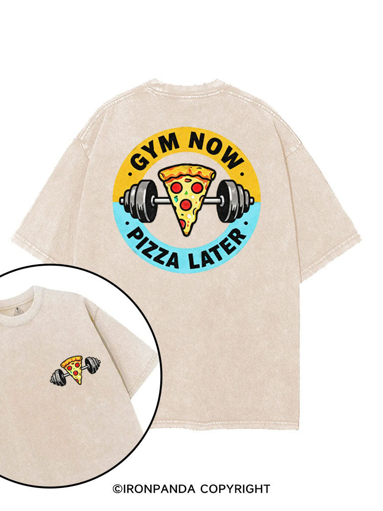 GYM NOW PIZZA LATER printed Gym Shirt