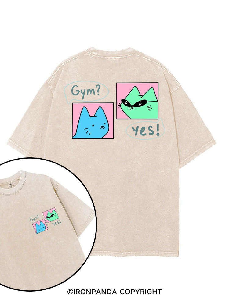 GYM? YES! printed Gym Shirt