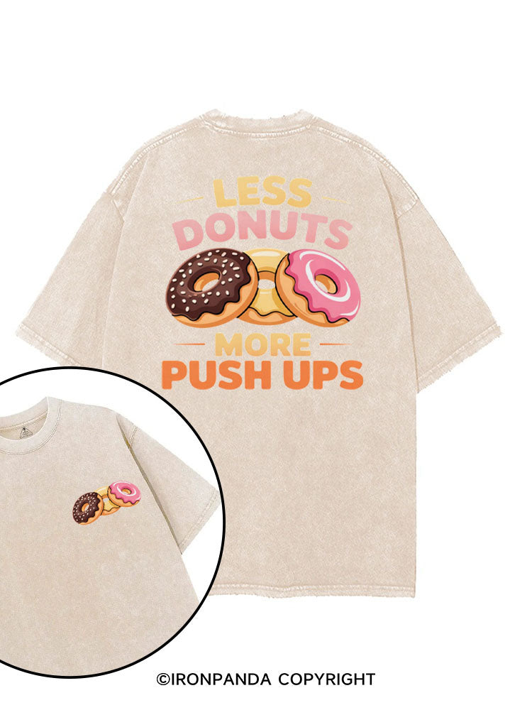 LESS DONUTS MORE PUSH UPS printed Gym Shirt