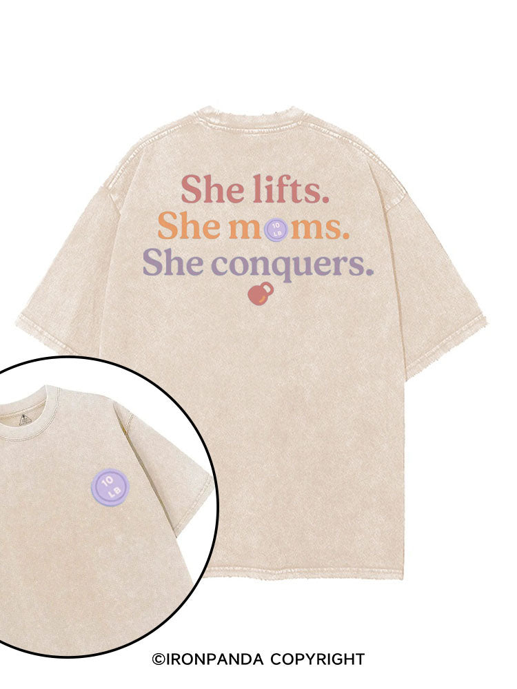 SHE LIFTS SHE MOMS SHE CONQUERS printed Gym Shirt