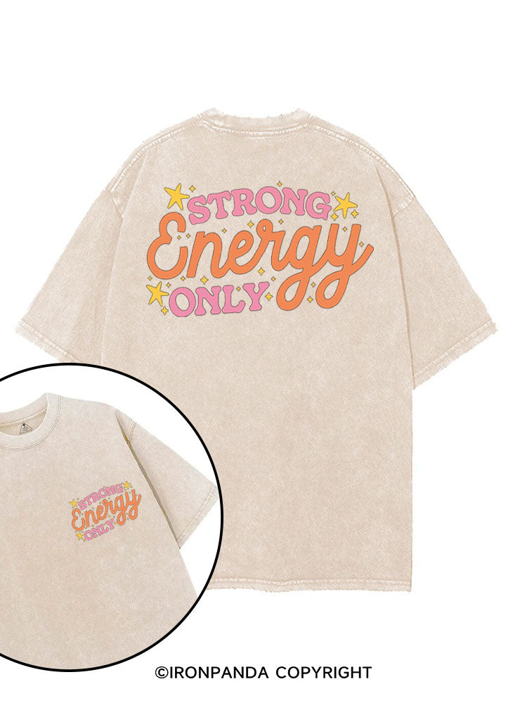 STRONG ENERGY ONLY printed Gym Shirt