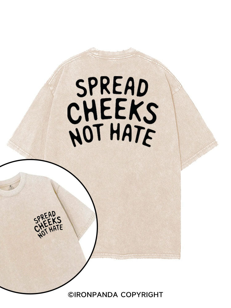SPREAD CHEEKS NOT HATE printed Gym Shirt