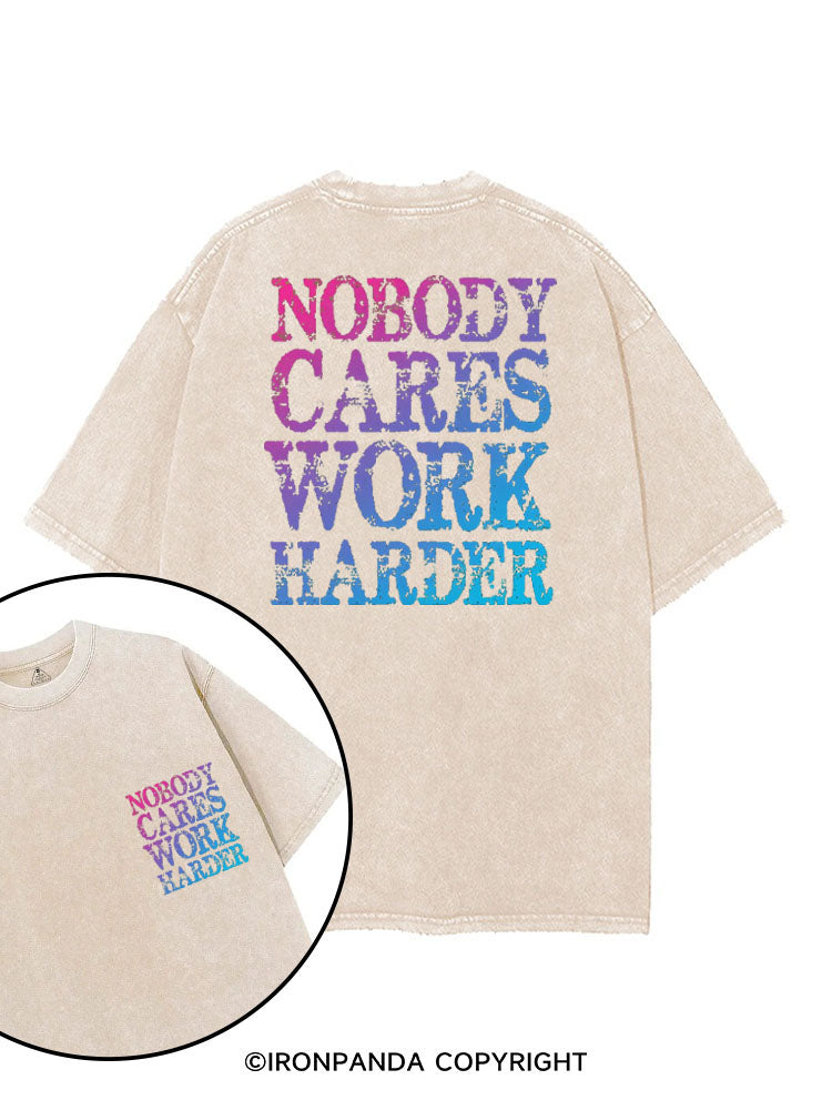 NOBODY CARES WORK HARDER printed Gym Shirt
