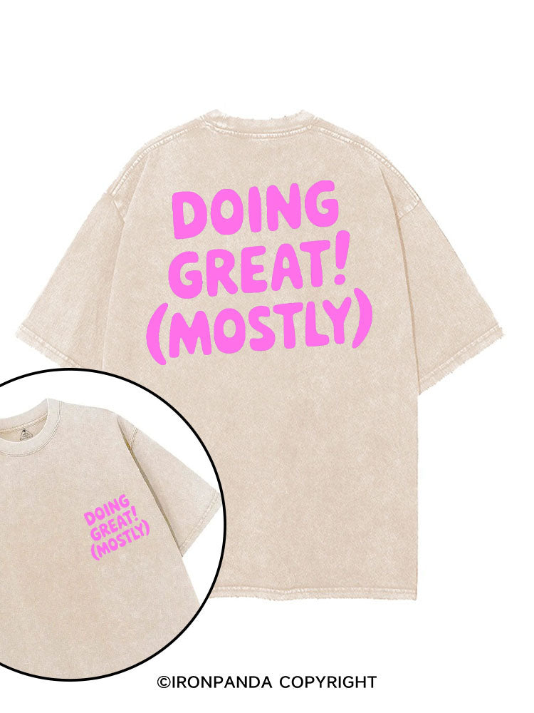 DOING GREAT! (MOSTLY) printed Gym Shirt