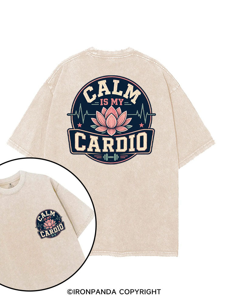 CALM IS MY CARDIO printed Gym Shirt