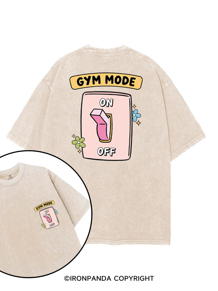 GYM MODE ON printed Gym Shirt