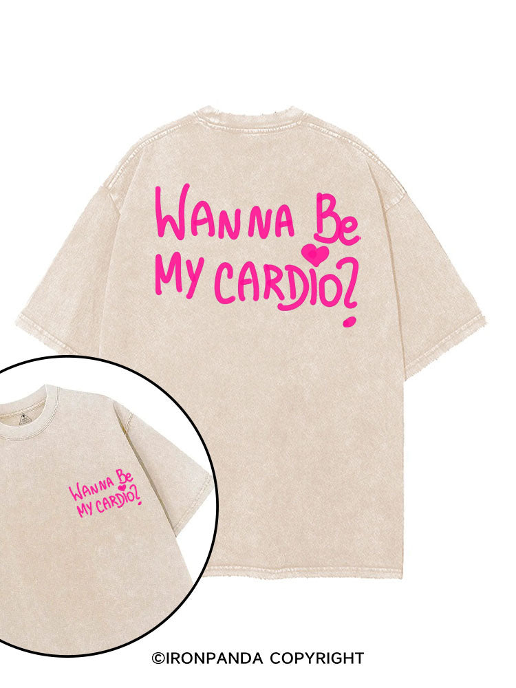 WANNA BE MY CARDIO？ printed Gym Shirt