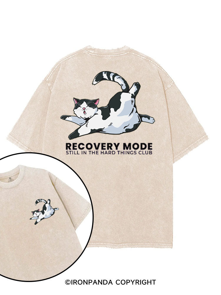 RECOVERY MODE STILL IN THE HARD THINGS CLUB printed Gym Shirt