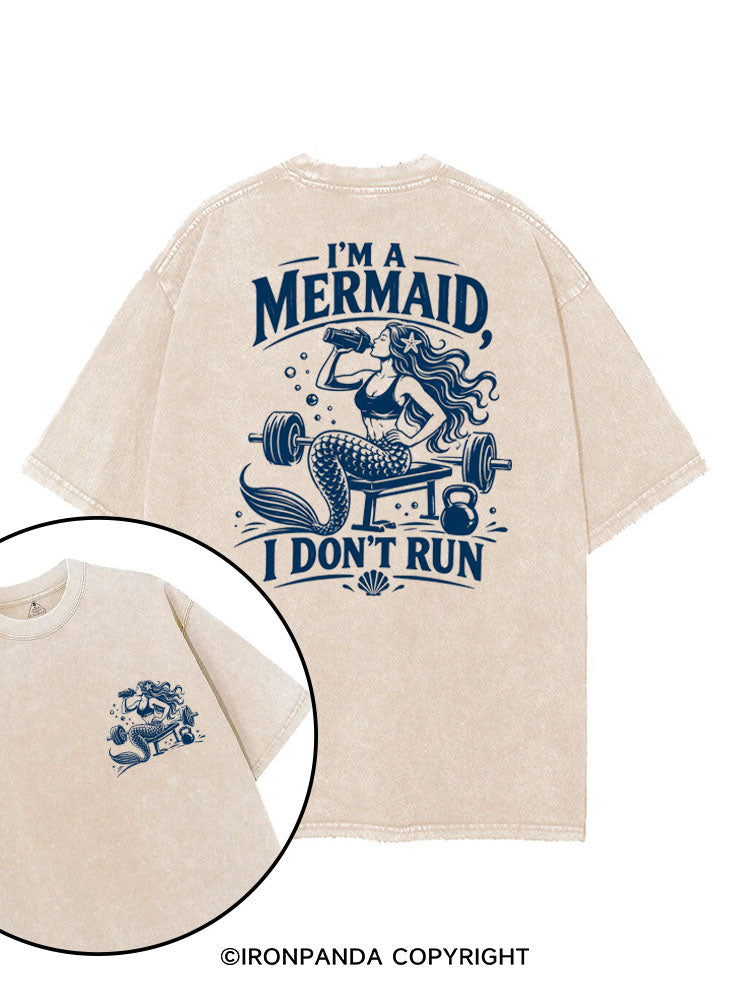 I'M A MERMAID, I DON'T RUN printed Gym Shirt