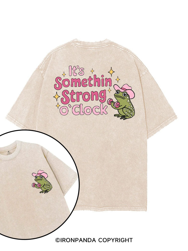 IT'S SOMETHIN STRONG O' CLOCK printed Gym Shirt