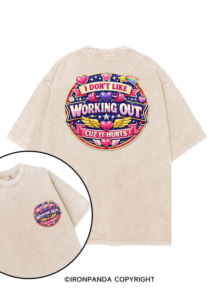 I DON'T LIKE WORKING OUT CUZ IT HURTS RAINBOW printed Gym Shirt