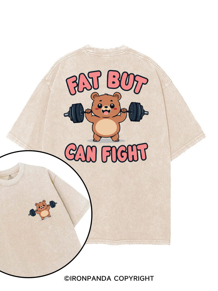 FAT BUT CAN FIGHT printed Gym Shirt