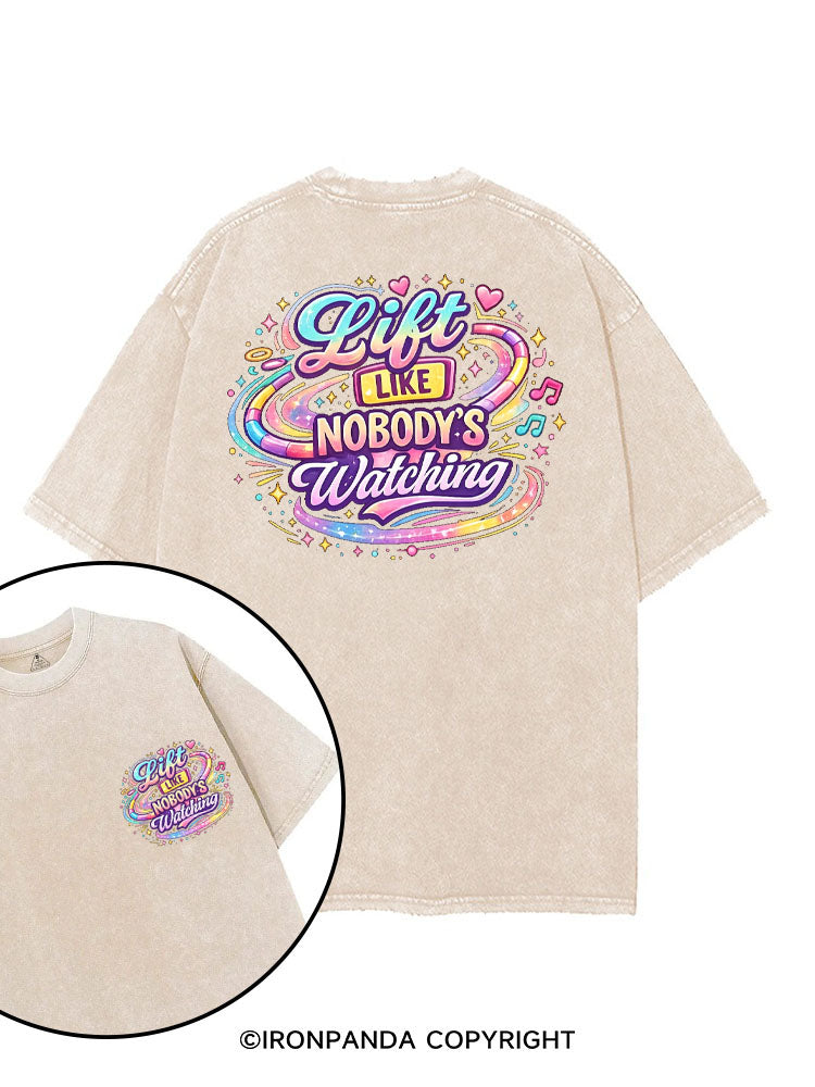 LIFT LIKE NOBODY'S WATCHING printed Gym Shirt