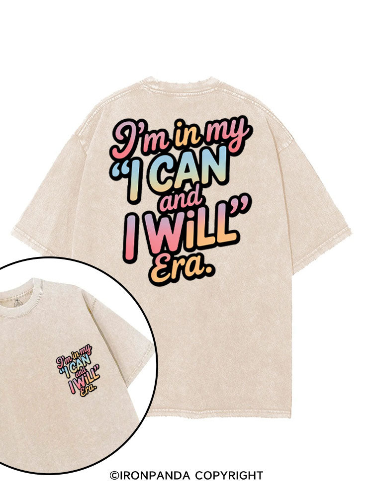 I'M IN MY "I CAN AND I WILL" ERA printed Gym Shirt
