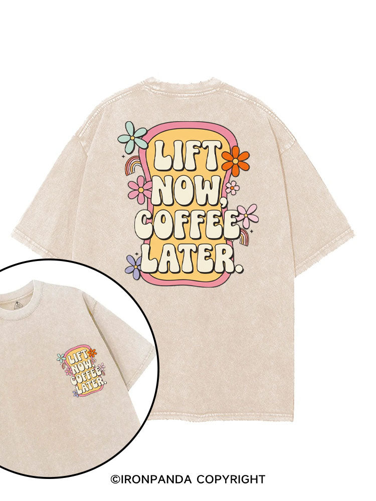 LIFT NOW COFFEE LATER printed Gym Shirt