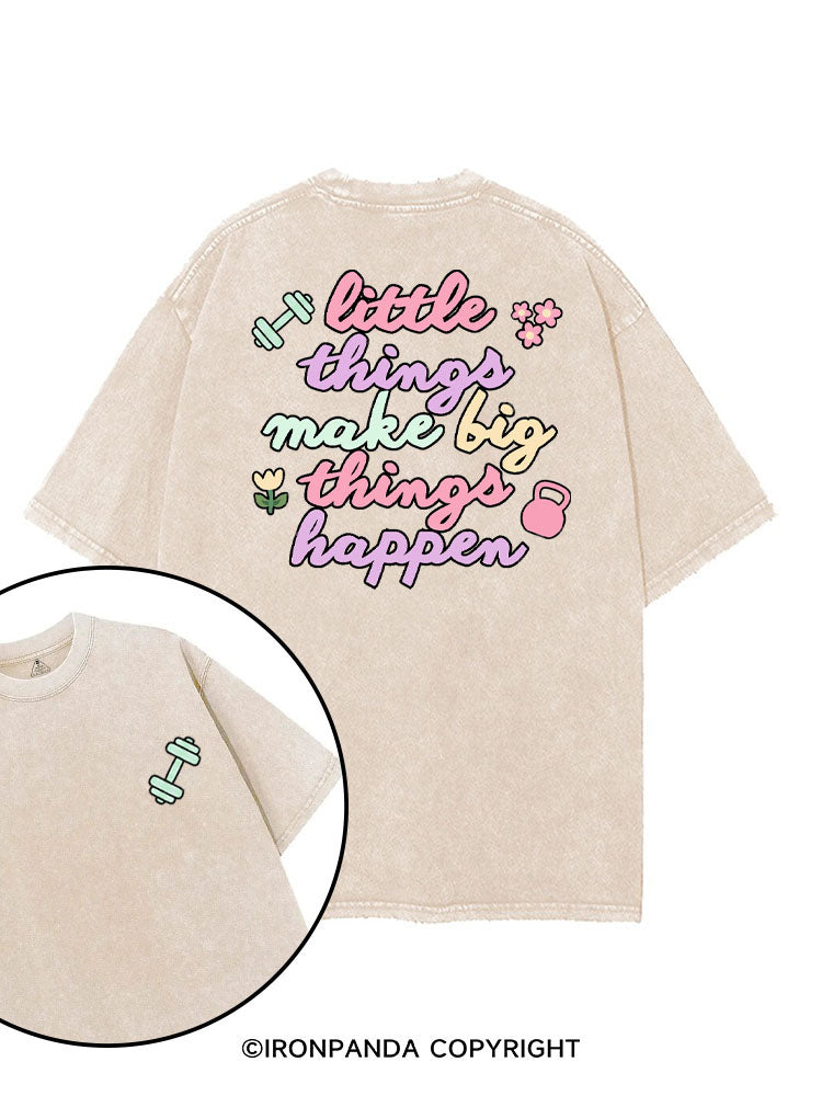 LITTLE THINGS MAKE BIG THINGS HAPPEN printed Gym Shirt