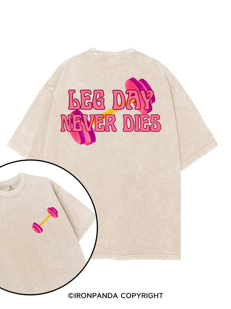 LEG DAY NEVER DIES printed Gym Shirt