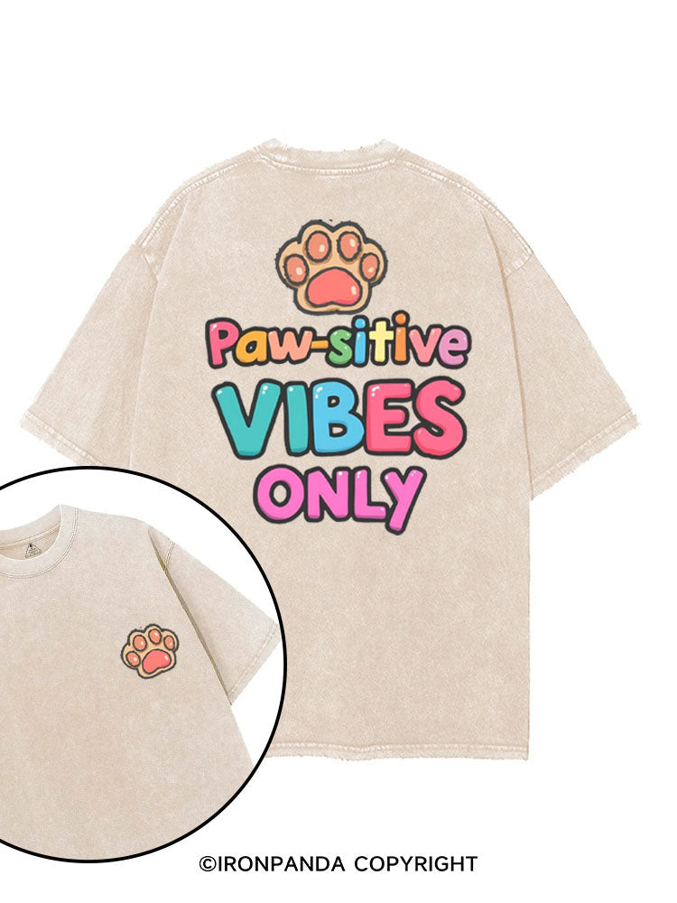 PAW-SITIVE VIBES ONLY printed Gym Shirt