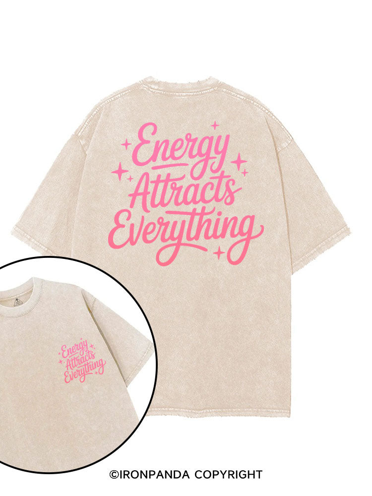 ENERGY ATTRACTS EVERYTHING printed Gym Shirt