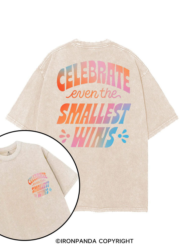 CELEBRATE EVEN THE SMALLEST WINS printed Gym Shirt