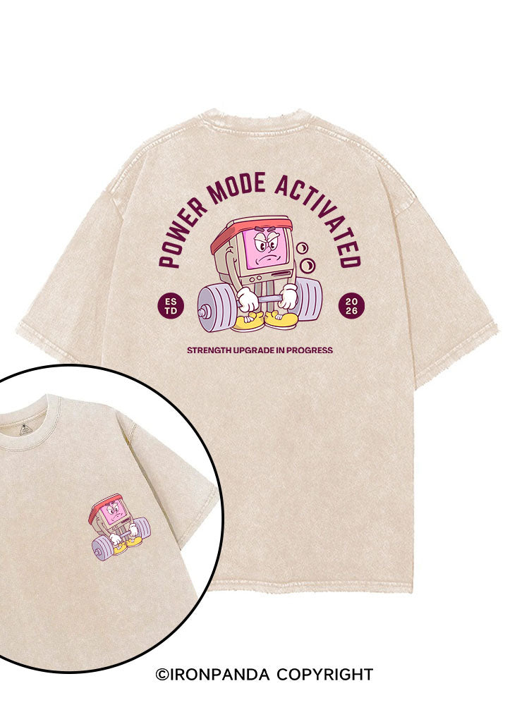 POWER MODE ACTIVATED STRENGTH UPGRADE IN PROGRESS printed Gym Shirt