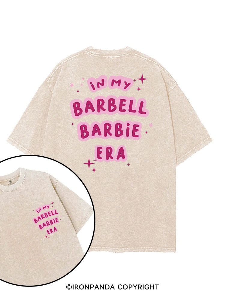 IN MY BARBELL BARBIE ERA printed Gym Shirt