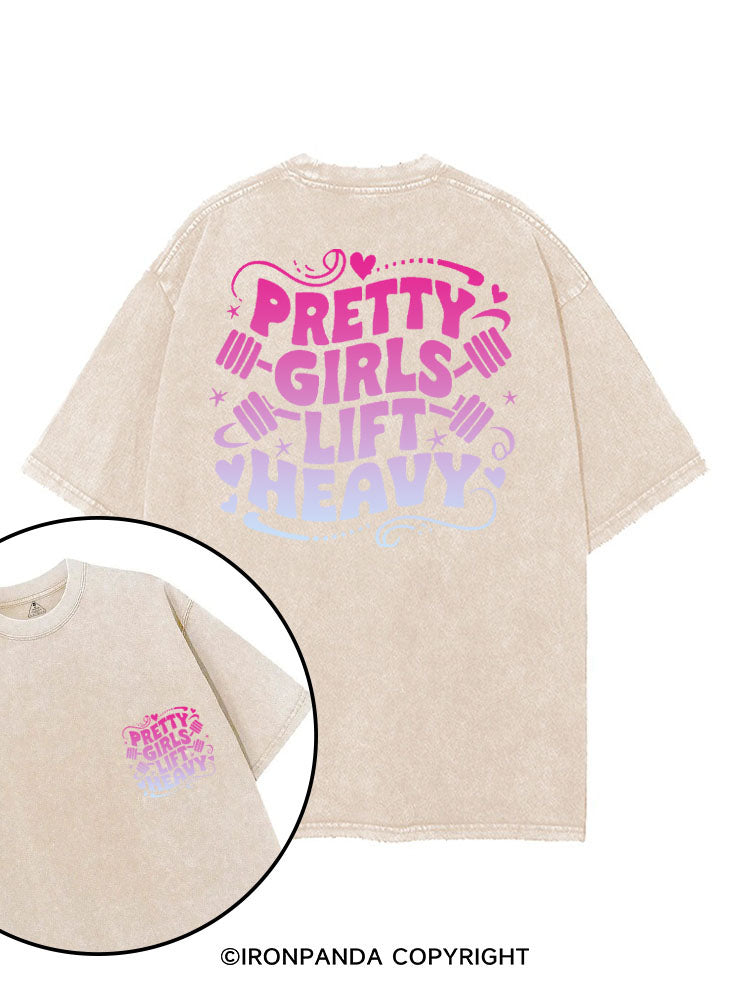 PRETTY GIRLS LIFT HEAVY printed Gym Shirt