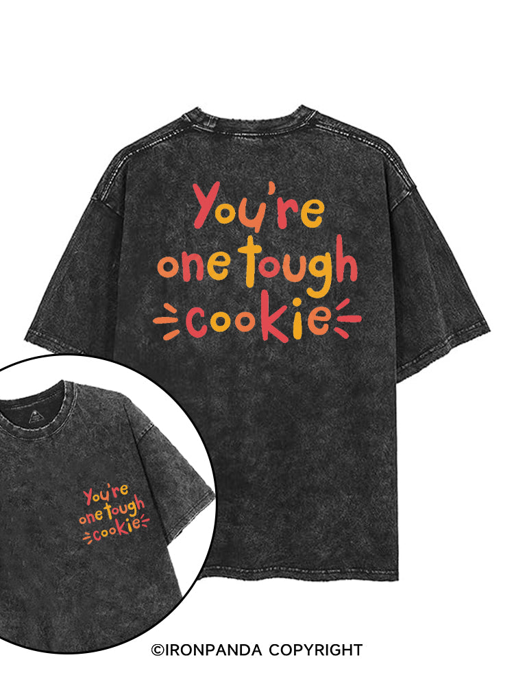 YOU'RE ONE TOUGH COOKIE printed Gym Shirt