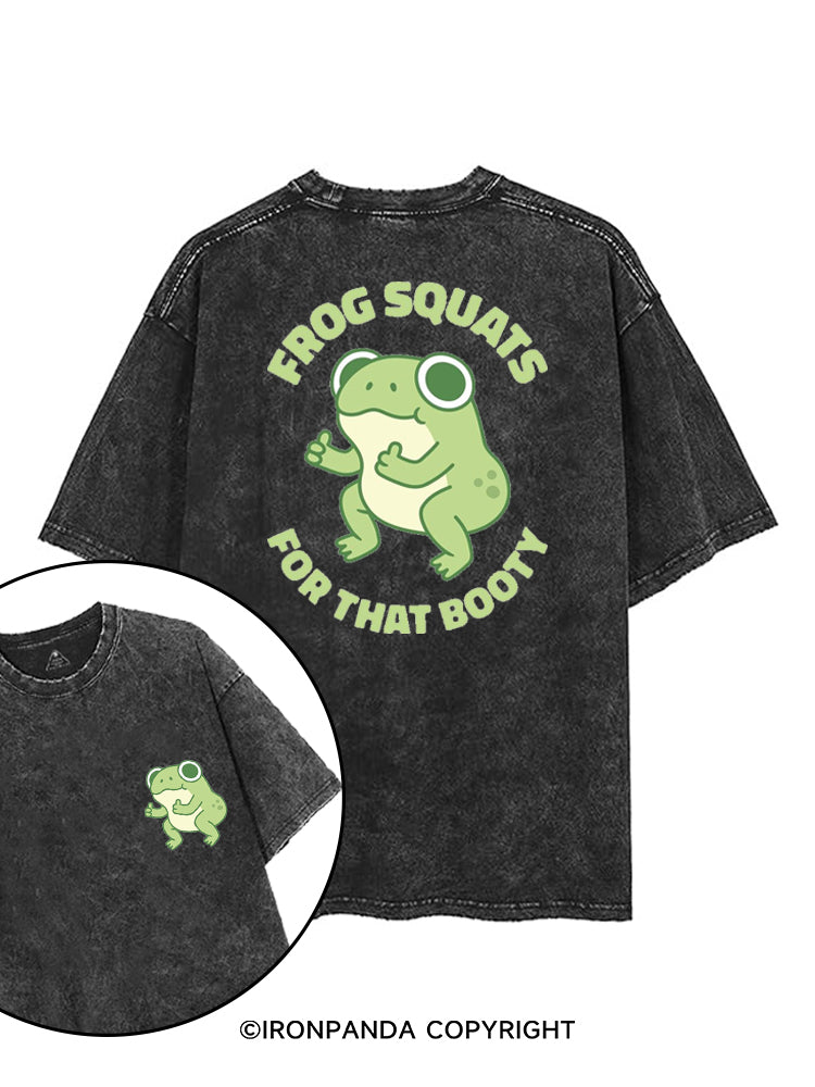 FROG SQUATS FOR THAT BOOTY printed Gym Shirt